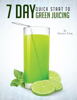 7 Day Quick Start to Green Juicing