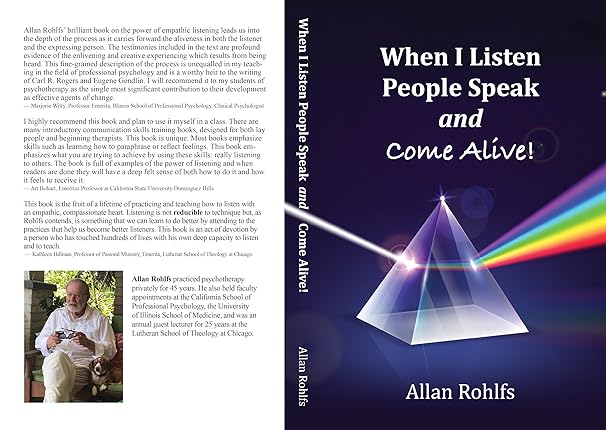 When I Listen People Speak and
Come Alive