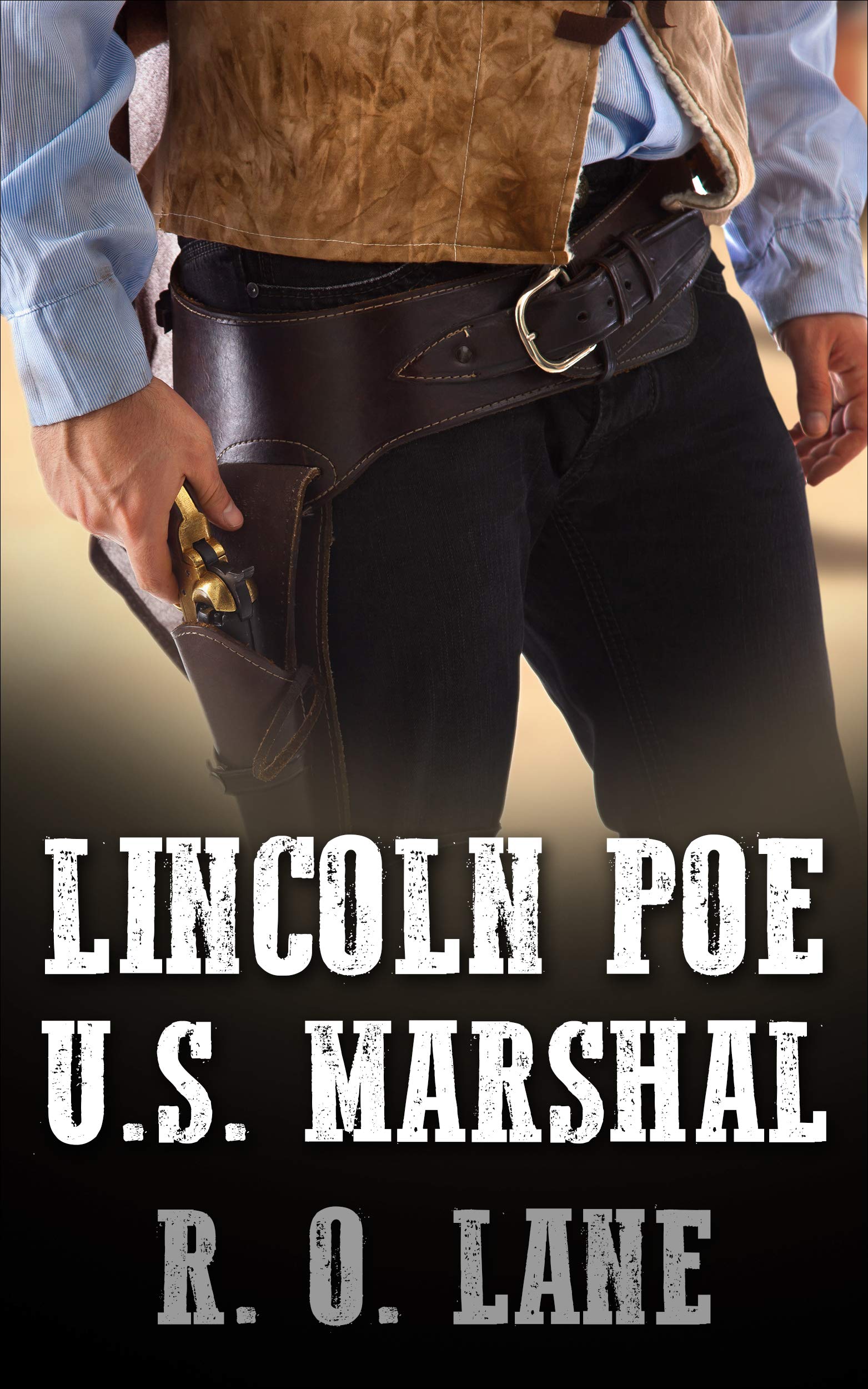 Lincoln Poe: U. S. Marshal