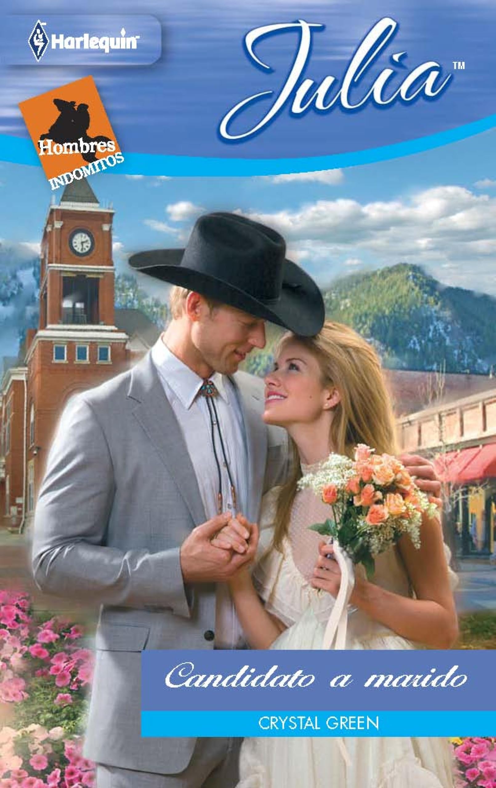 Candidato a marido: Hombres indómitos: Vaqueros de Thunder Canyon (4) (Miniserie Julia) (Spanish Edition)