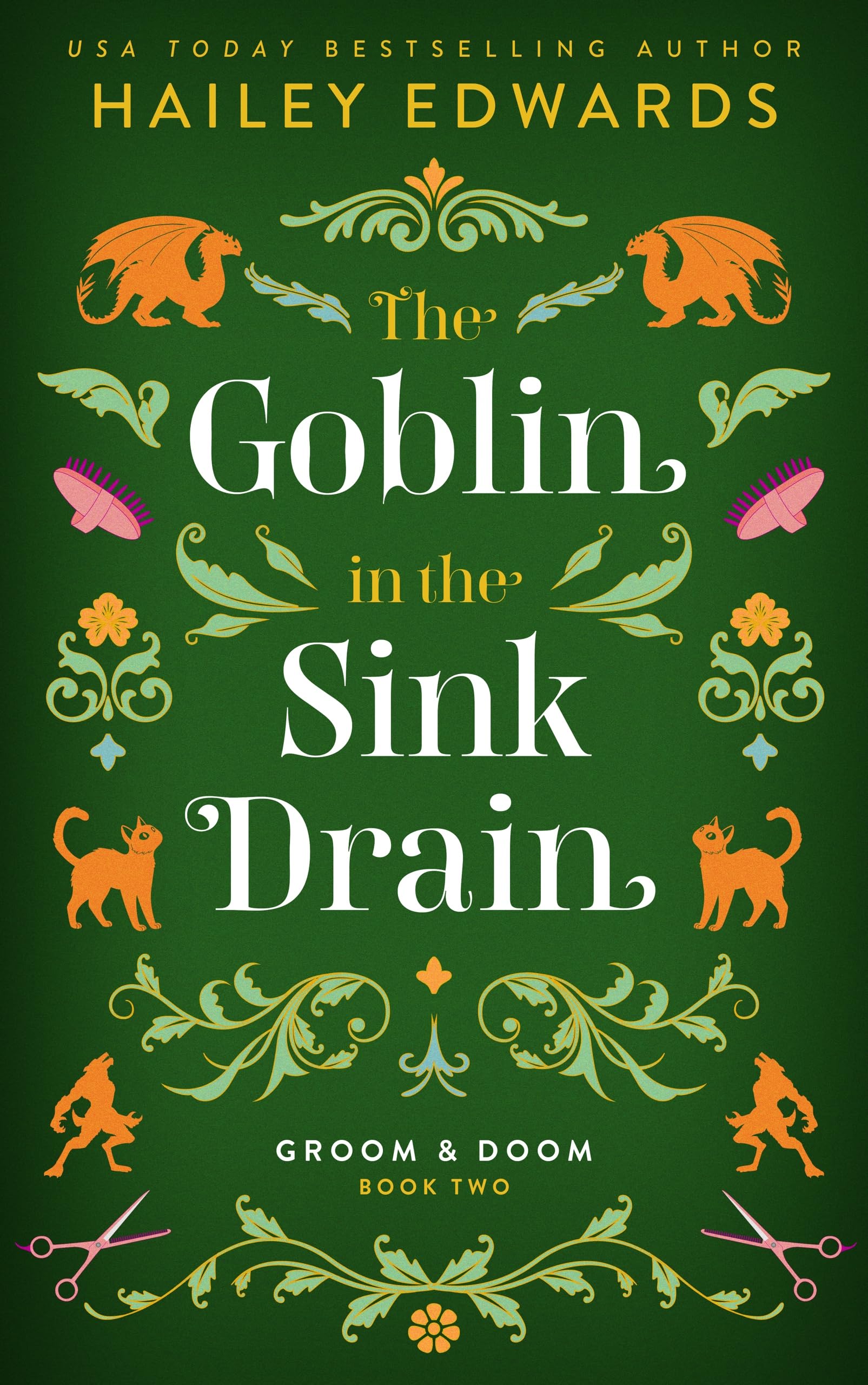 The Goblin in the Sink Drain (Groom & Doom Book 2)