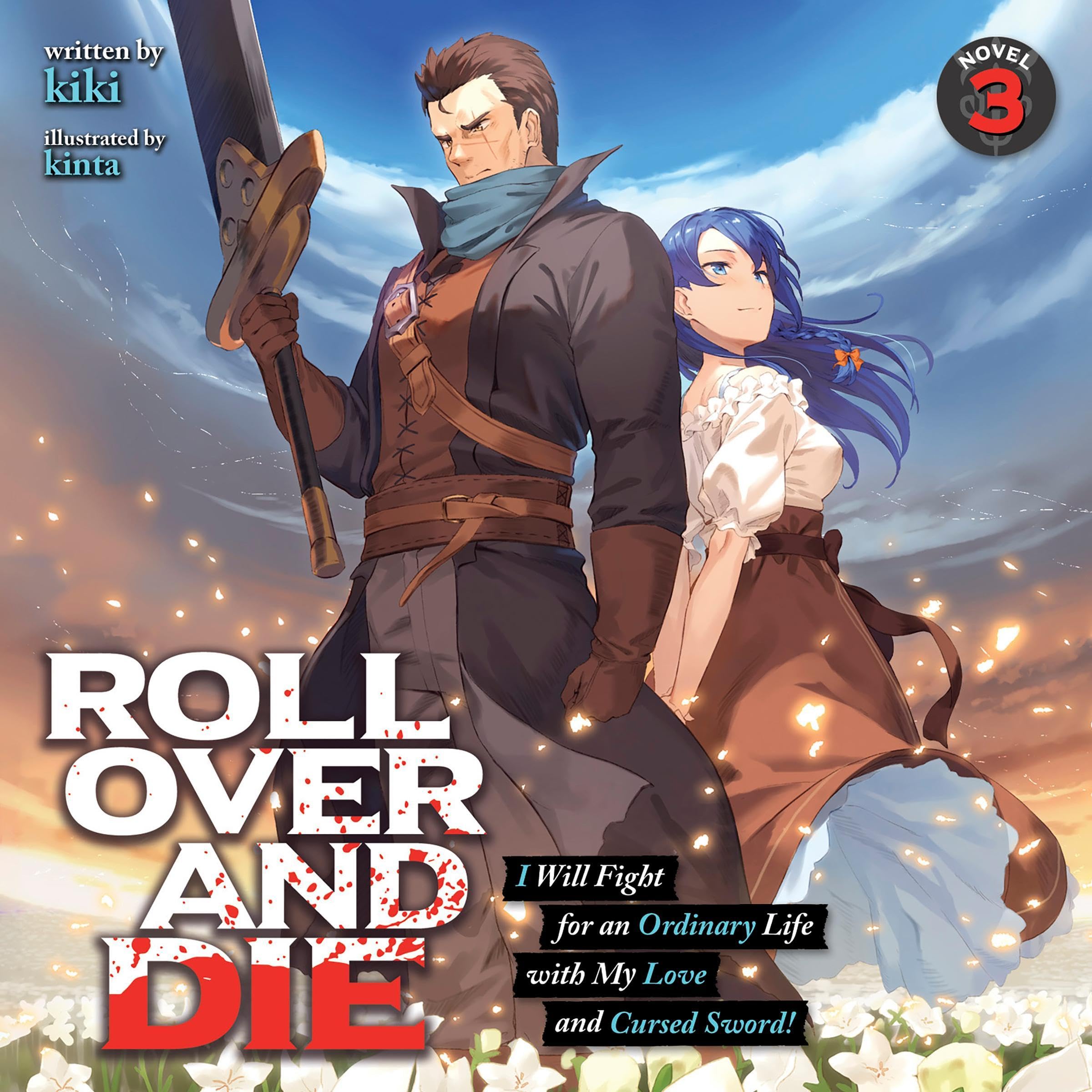 Cover art for Roll Over and Die: I Will Fight for an Ordinary Life with My Love and Cursed Sword!, Vol. 3