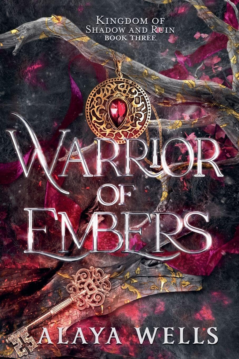 Warrior of Embers: 3 (Kingdom of Shadow & Ruin)