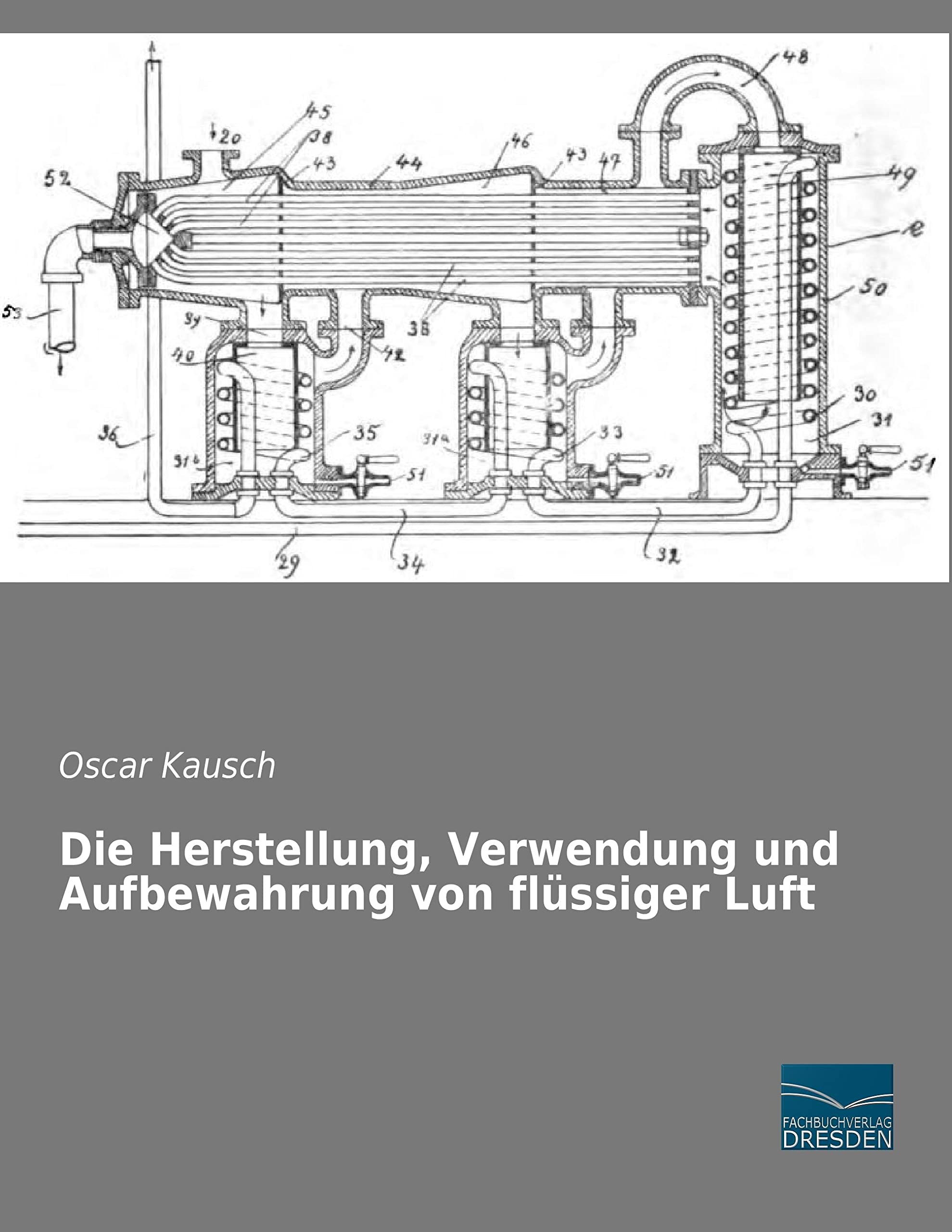 Die Herstellung, Verwendung und Aufbewahrung von fluessiger Luft