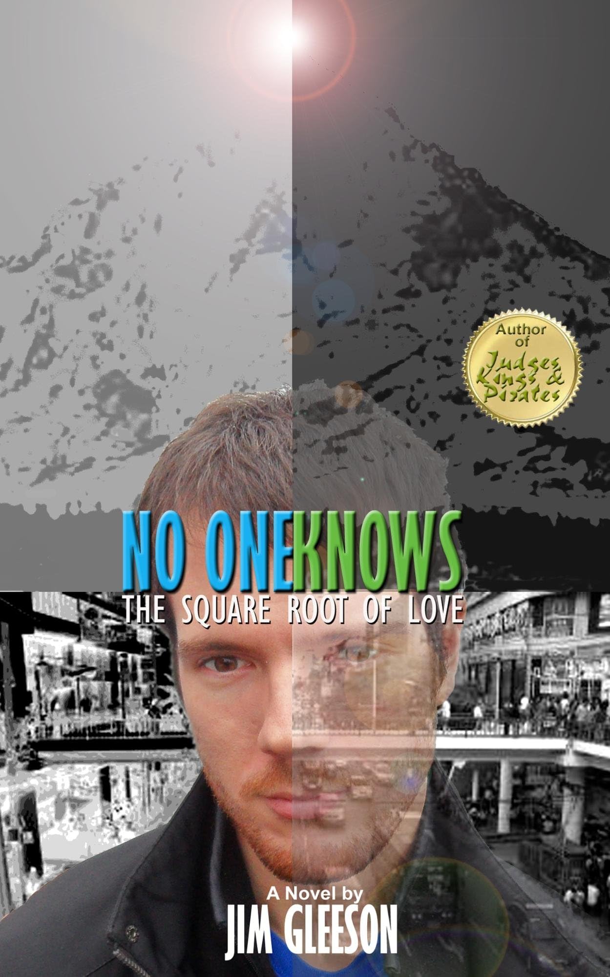 No One Knows: The Square Root of Love (Matt Lacker Book 1)