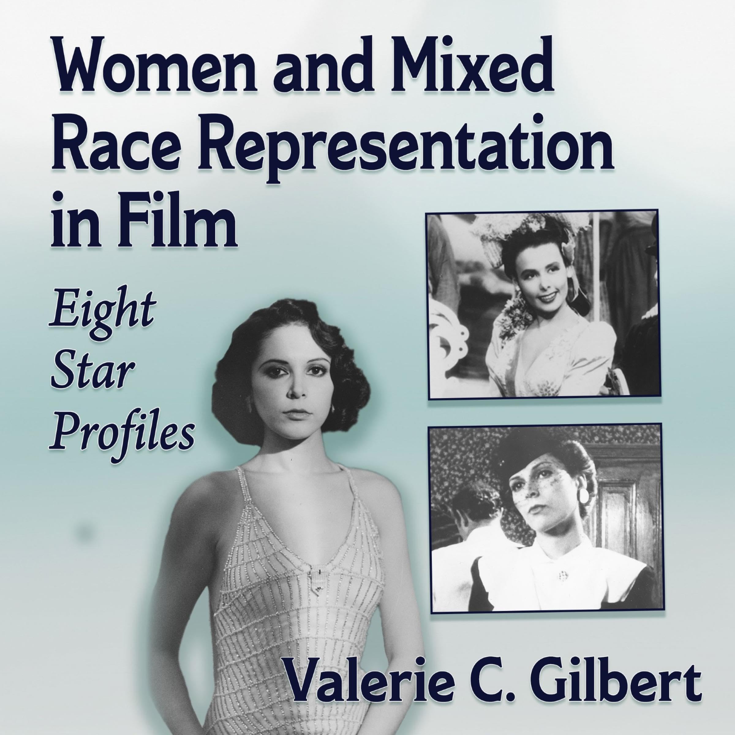 Women and Mixed Race Representation in Film