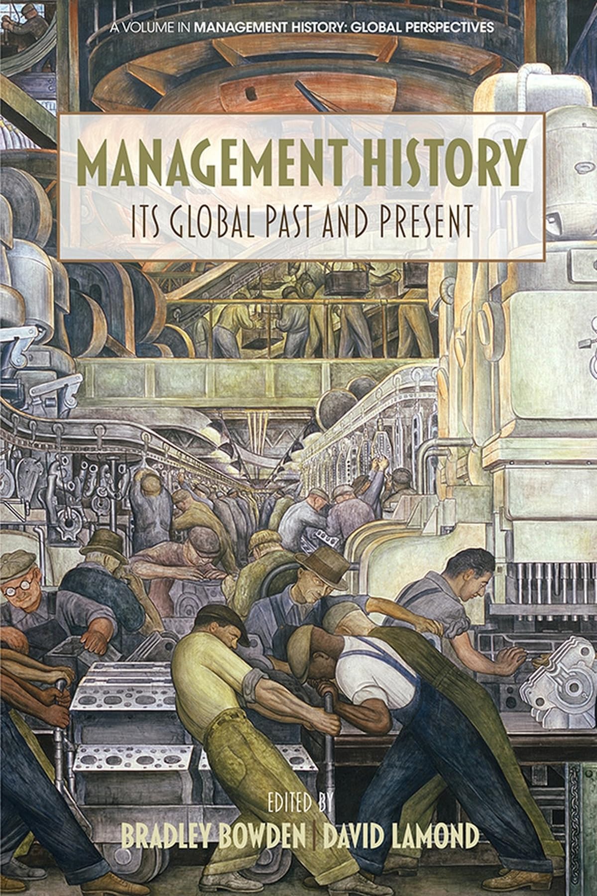 Buy Management History: Its Global Past & Present (Management History: Global Perspectives) — BookShops.in