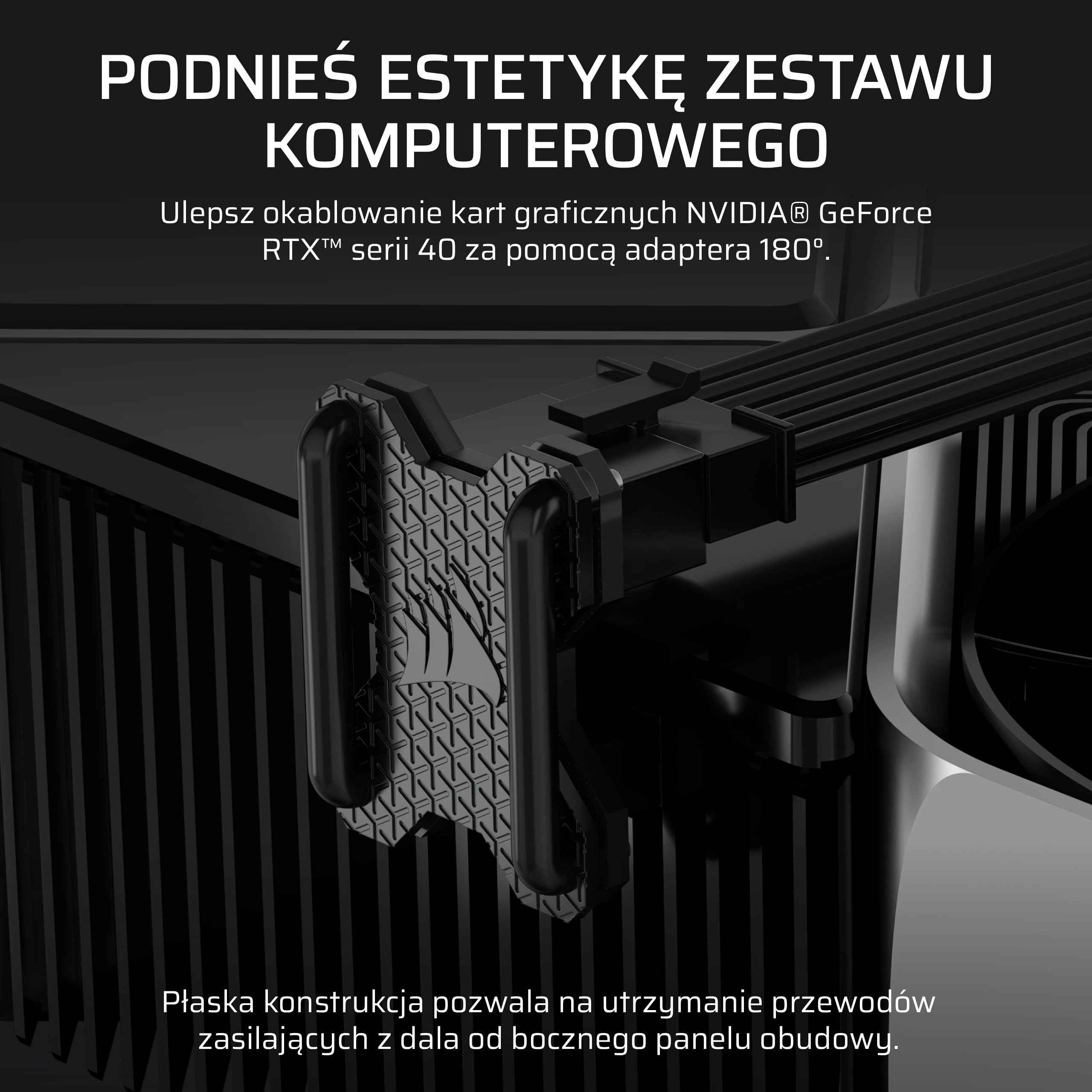 CORSAIR PCIe 5.x 180° 12V–2x6 GPU Mostek Zasilania – Do Kart Graficznych NVIDIA® GeForce RTX™ z Serii 40 i 50 – Zoptymalizowane Zarządzanie Kablami – Styl A – Czarny