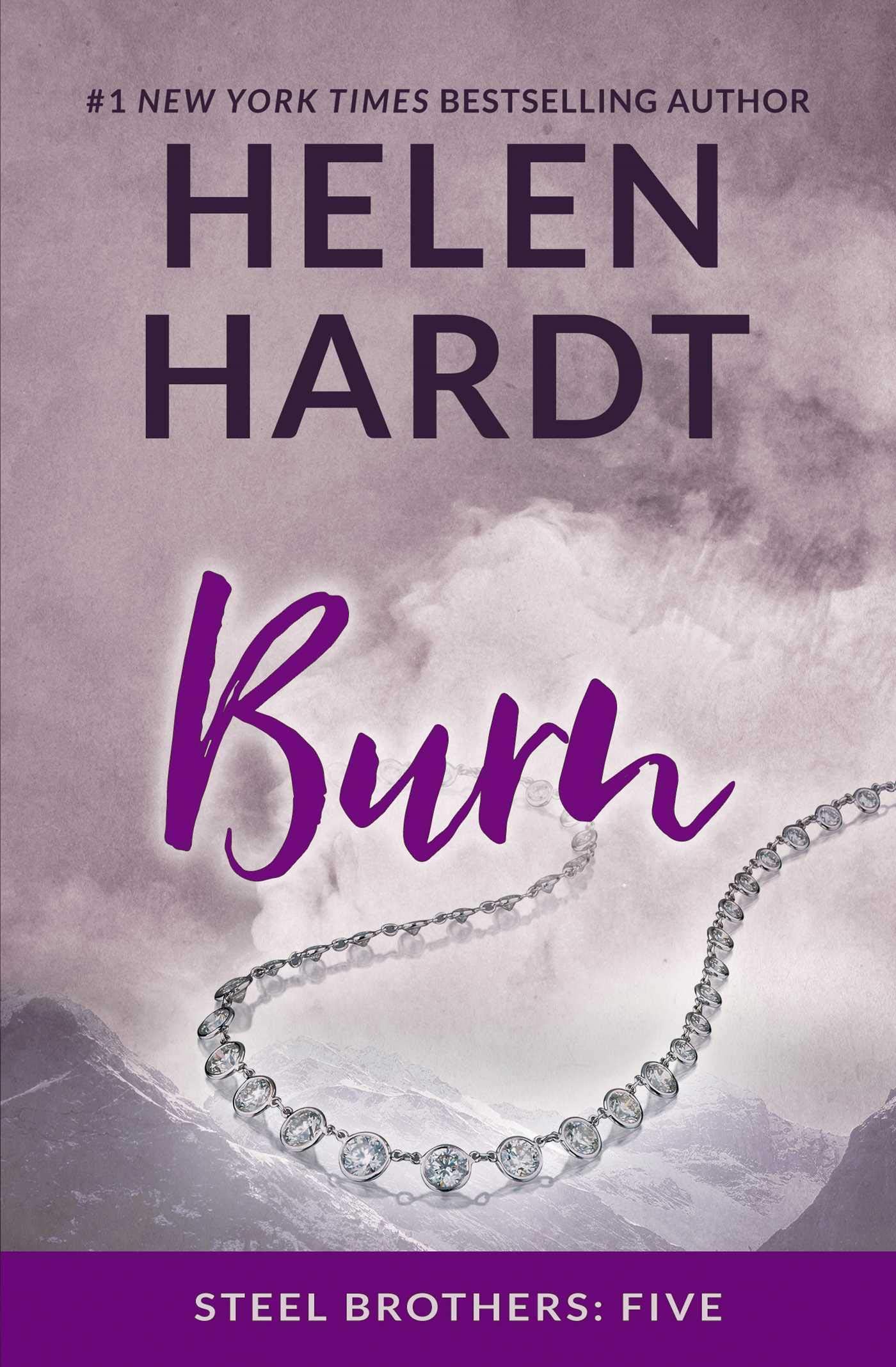 Burn (Volume 5) (Steel Brothers Saga)