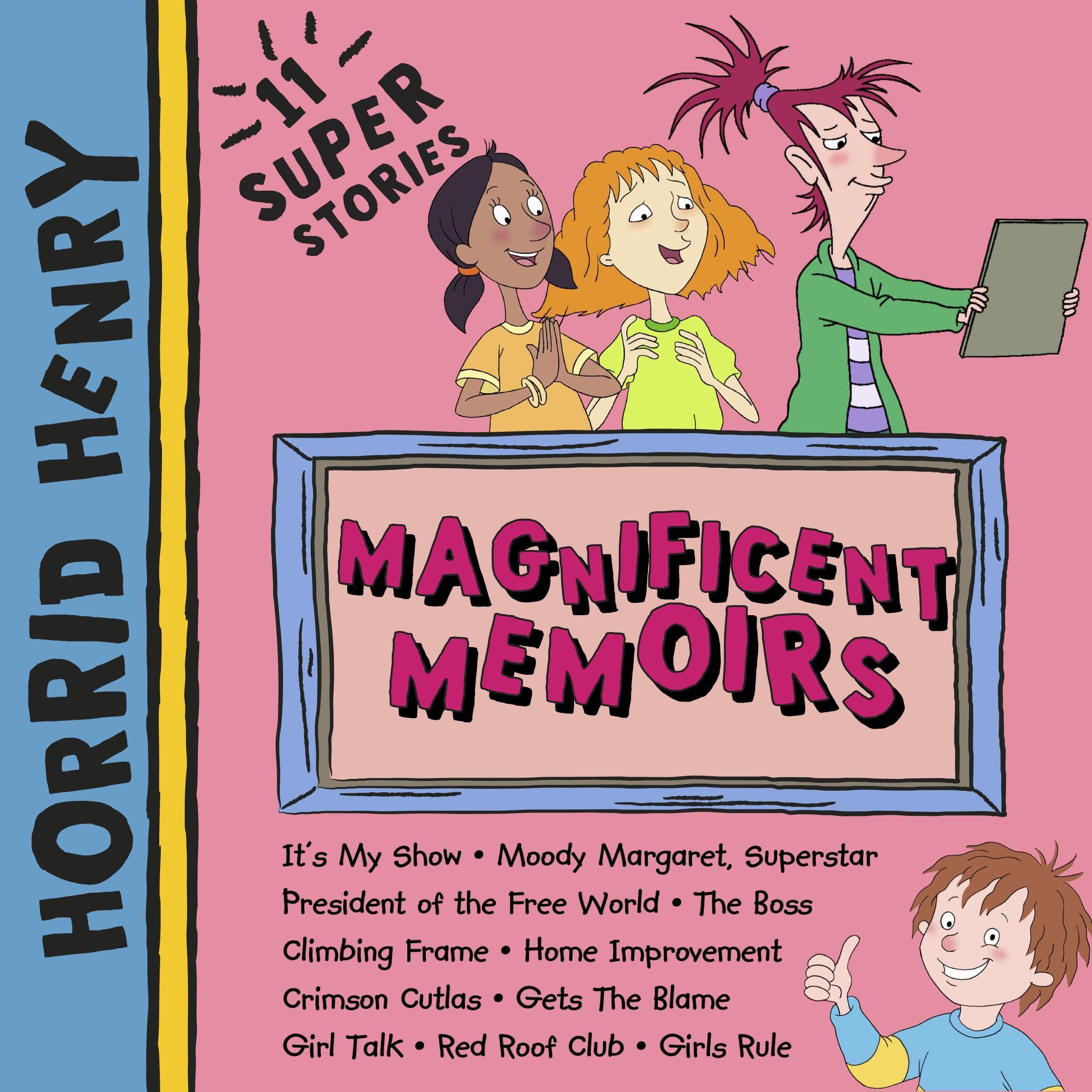 Cover art for Horrid Henry: Magnificent Memoirs