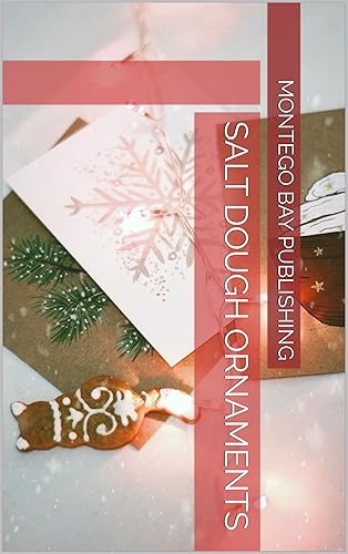 Salt Dough Ornaments (Decorating Glass — Crafts and Ideas)