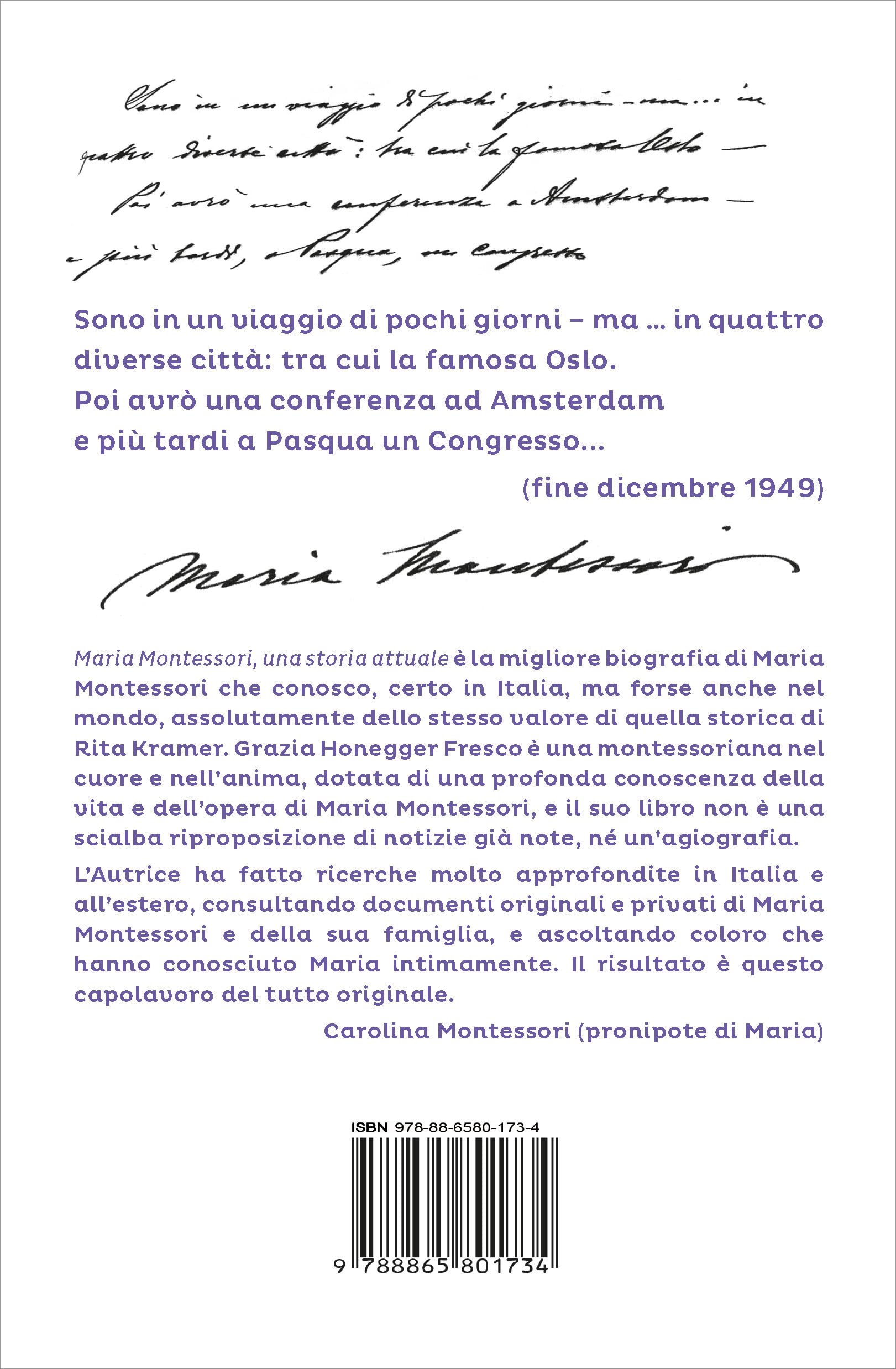 Maria Montessori, una storia attuale: La vita, il pensiero, le testimonianze