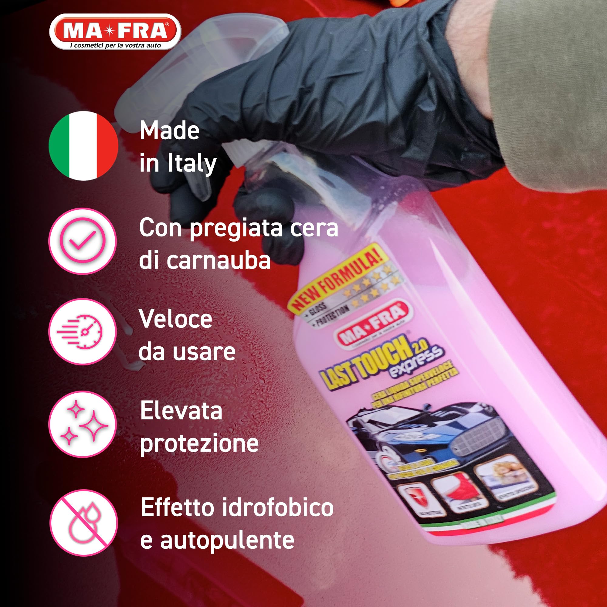 MAFRA, Last Touch Express 2.0, Cera Liquida Superveloce per una Rifinitura Perfetta della Carrozzeria Auto, Azione Pulente e Protettiva, Effetto Specchio, Effetto Seta, Non Unge, Formato 500 ml