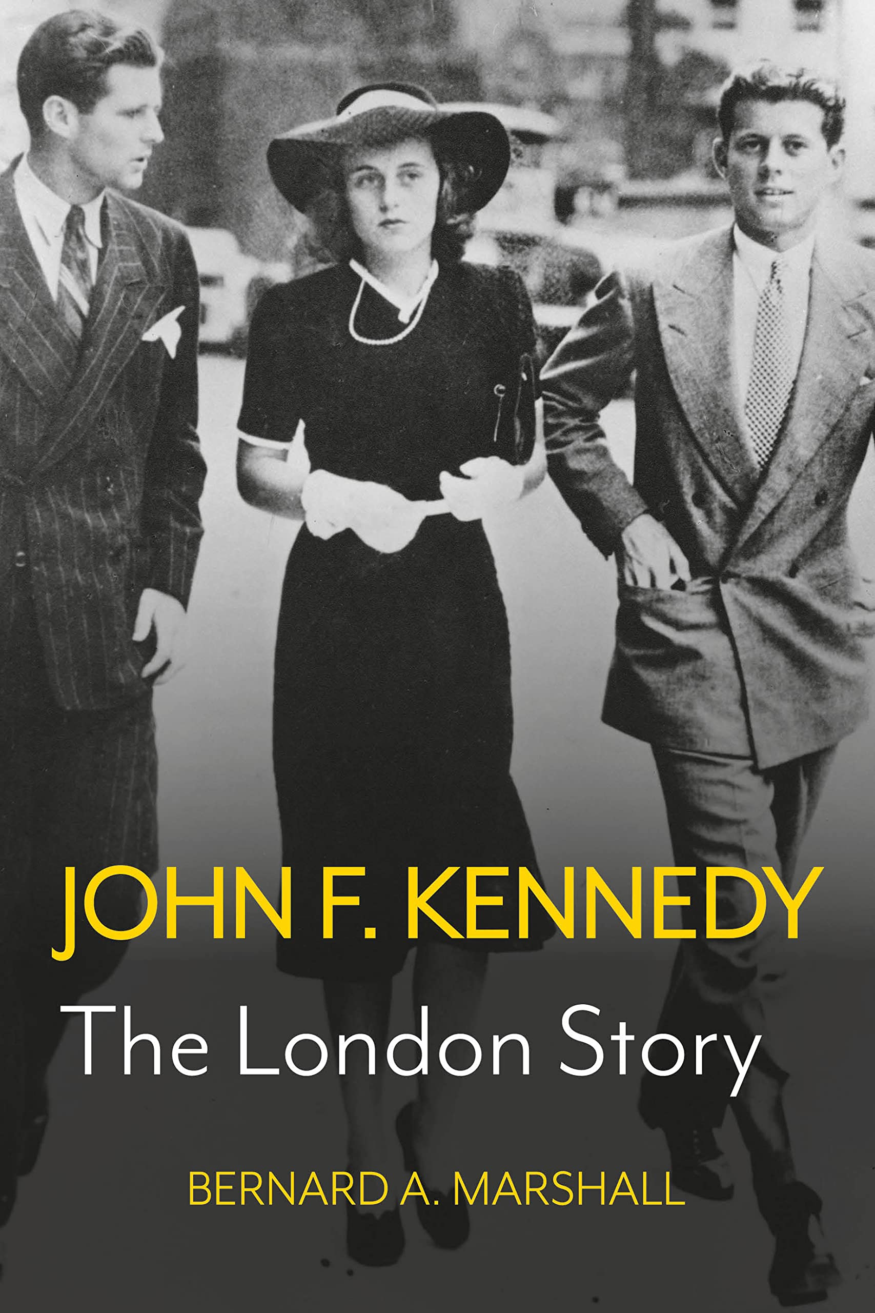 John F Kennedy The London Story