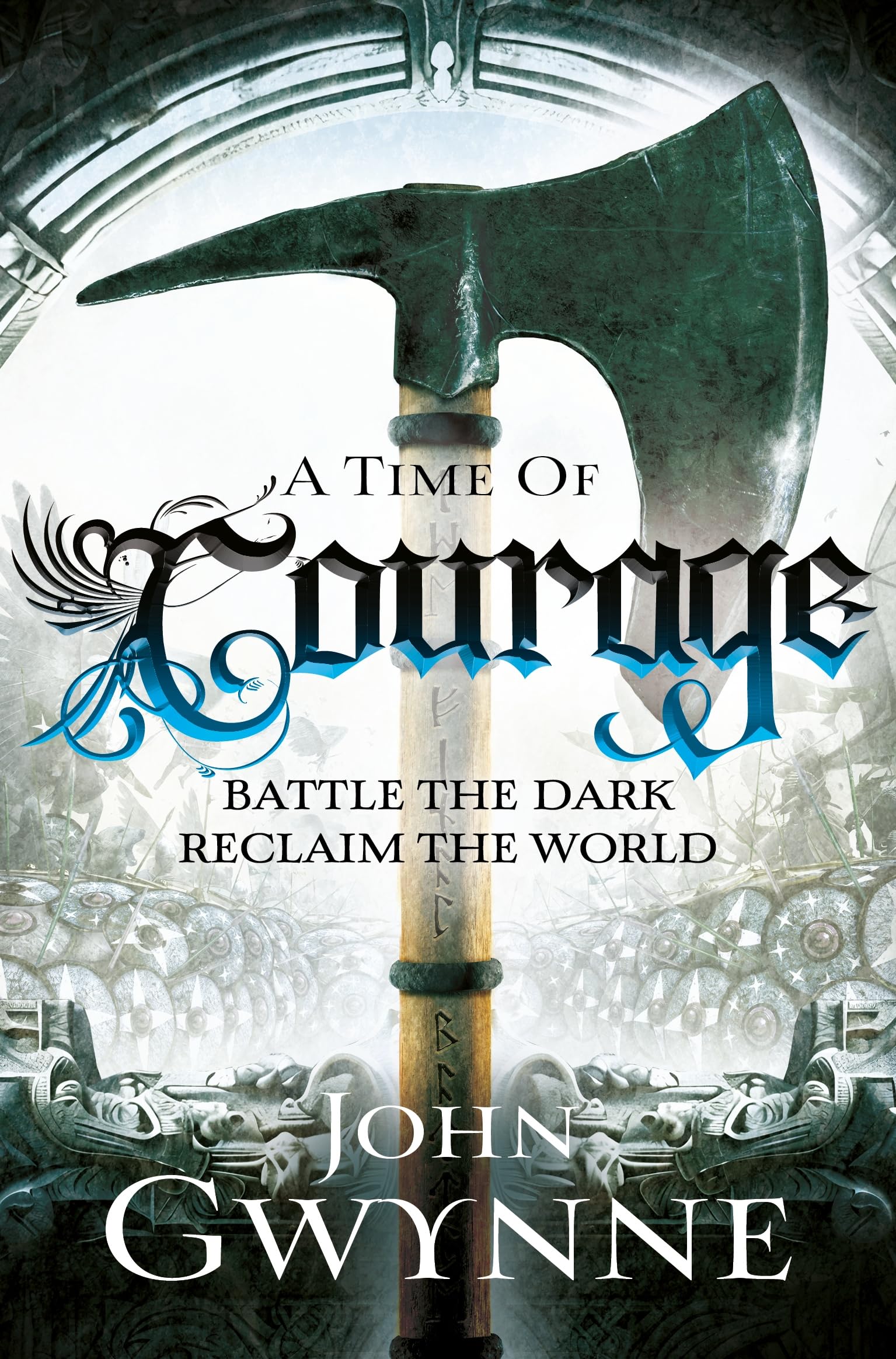 A Time of Courage: 3 (Of Blood and Bone, 3)