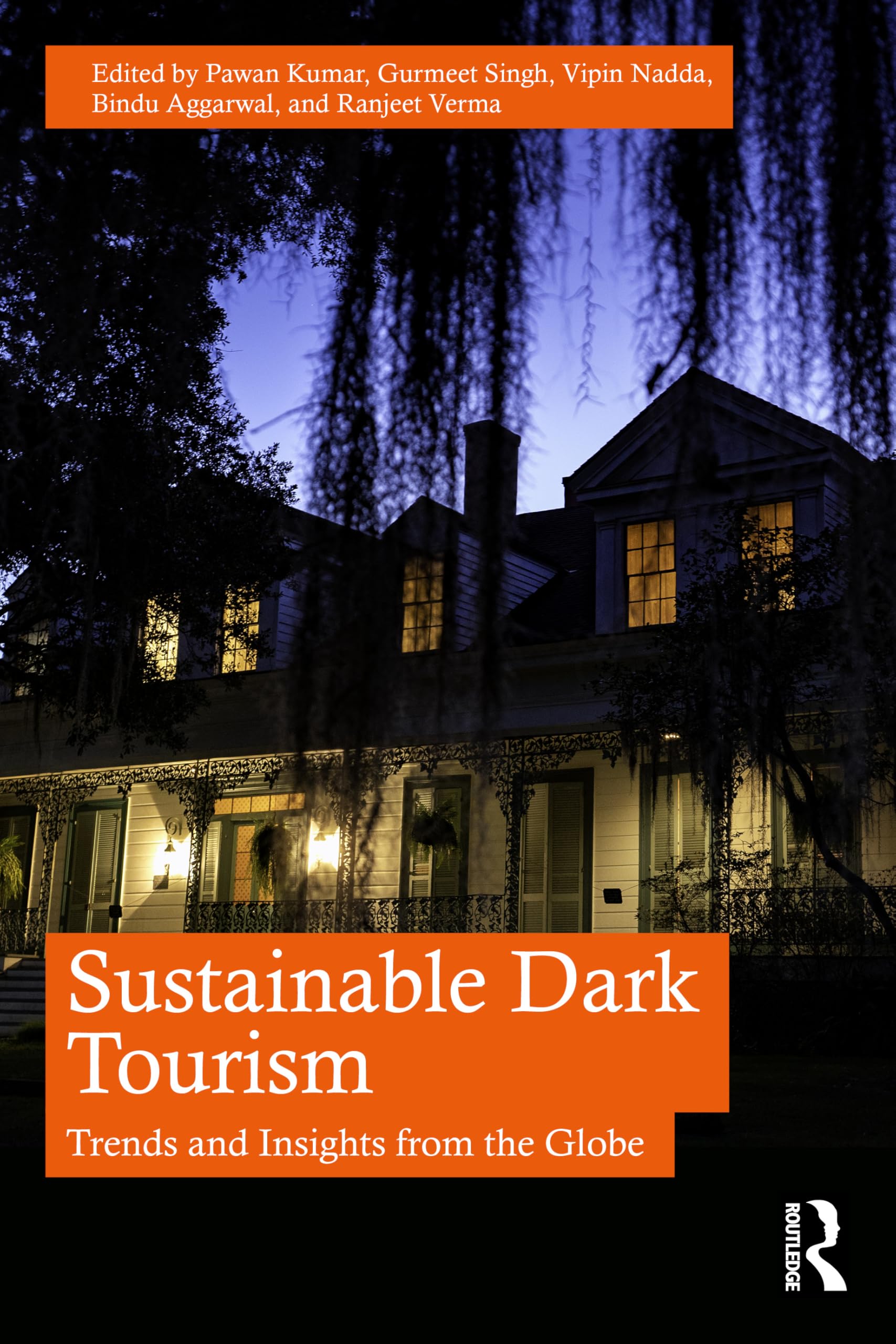 Sustainable Dark Tourism by Pawan Kumar, Gurmeet Singh, Vipin... - 9781041104872