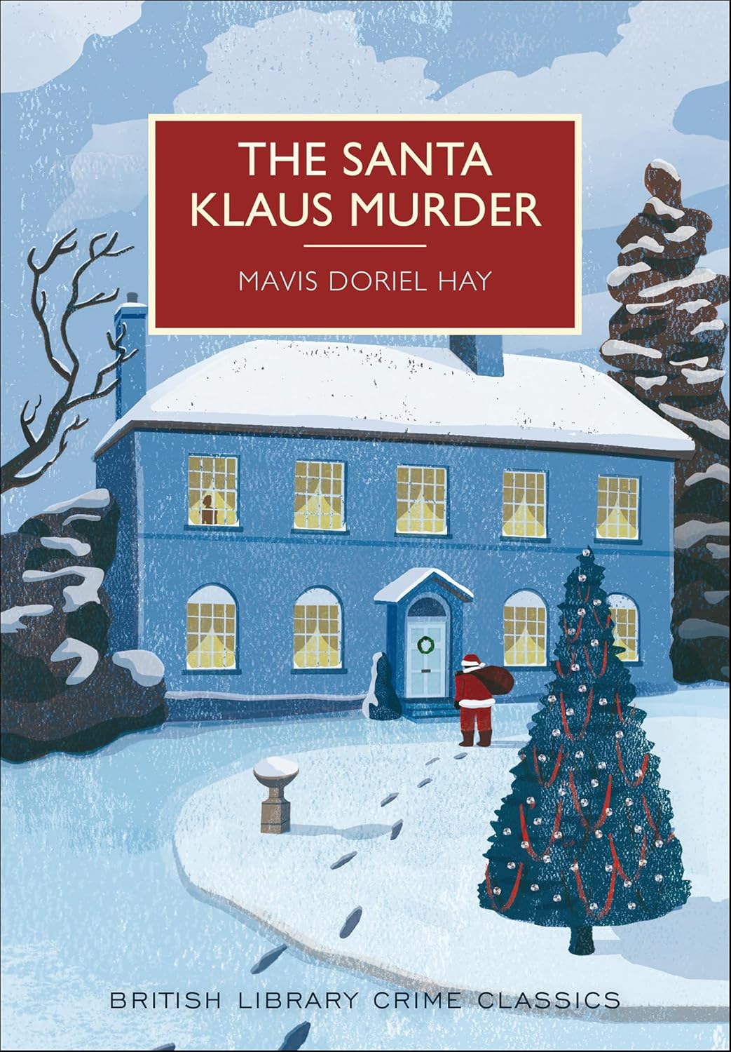 The Santa Klaus Murder: A Christmas Murder Mystery (British Library Crime Classics)
