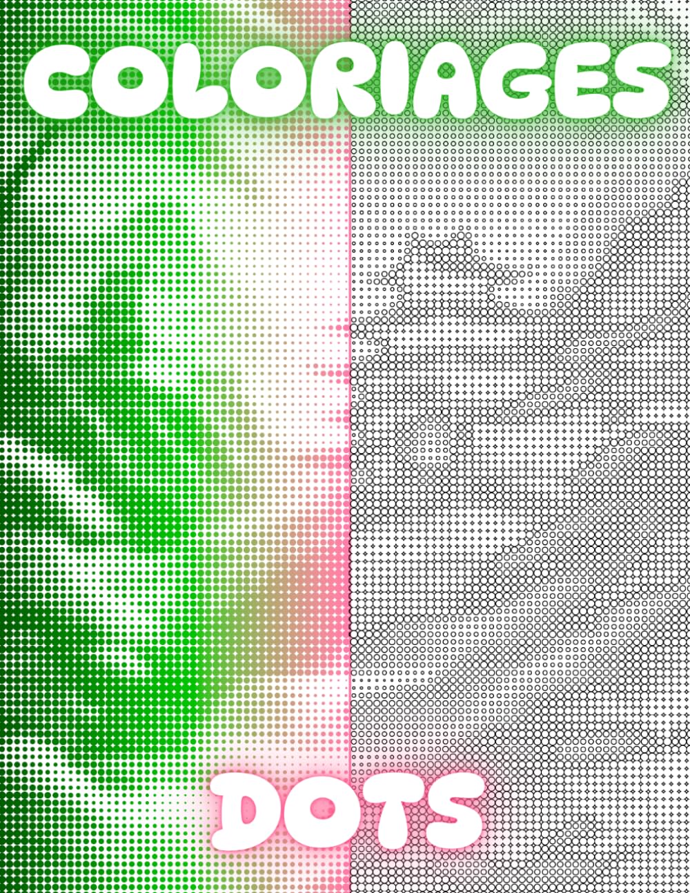 Coloriage dots 14 - Détendez-vous, Respirez, Coloriez: Livre de coloriage pour adultes