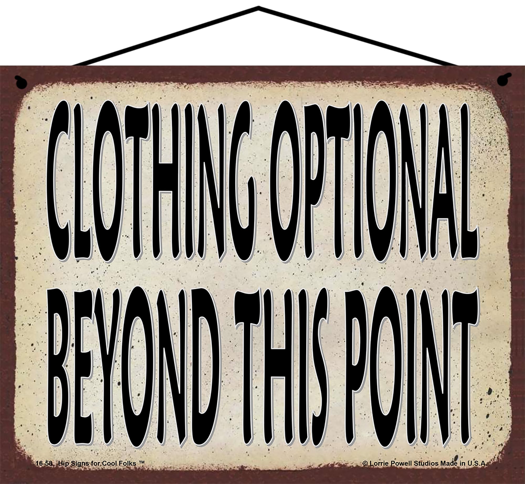 Hip Signs For Cool Folks 8x10 Clothing Optional Beyond This Point Vintage-Style - Cheeky and Humorous Wall Decor Home, Funny Gift