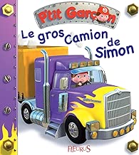 Download Le gros camion de Simon (P'tit garçon t. 14) PDF