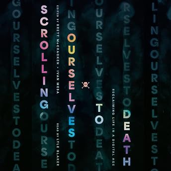 Scrolling Ourselves to Death Audiobook by Jen Pollock Michel episode artwork