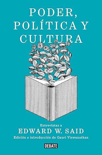 Poder, política y cultura (Spanish Edition)