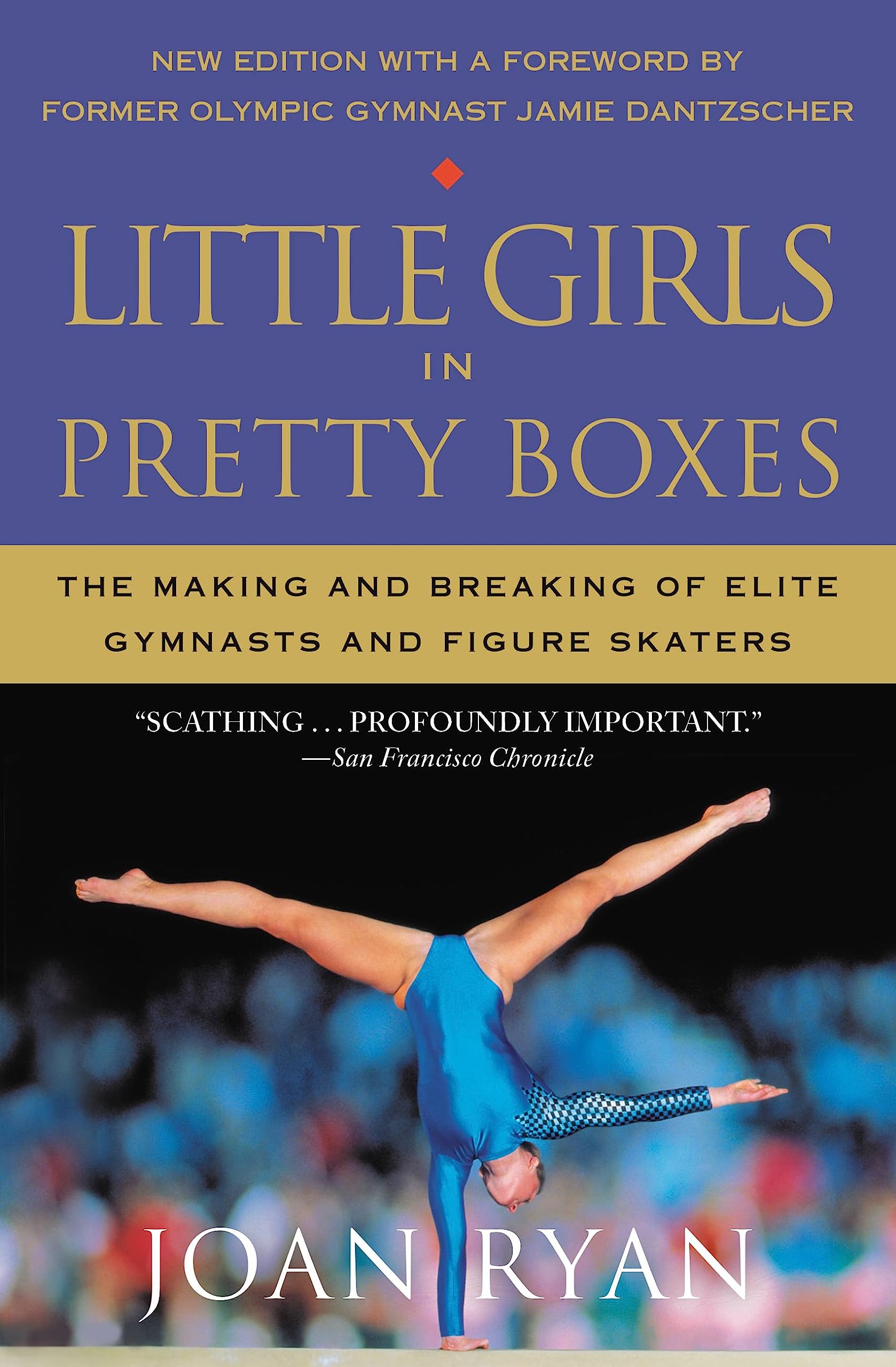 Grand Central Publishing Buch Little Girls in Pretty Boxes: The Making and Breaking of Elite Gymnasts and Figure Skaters