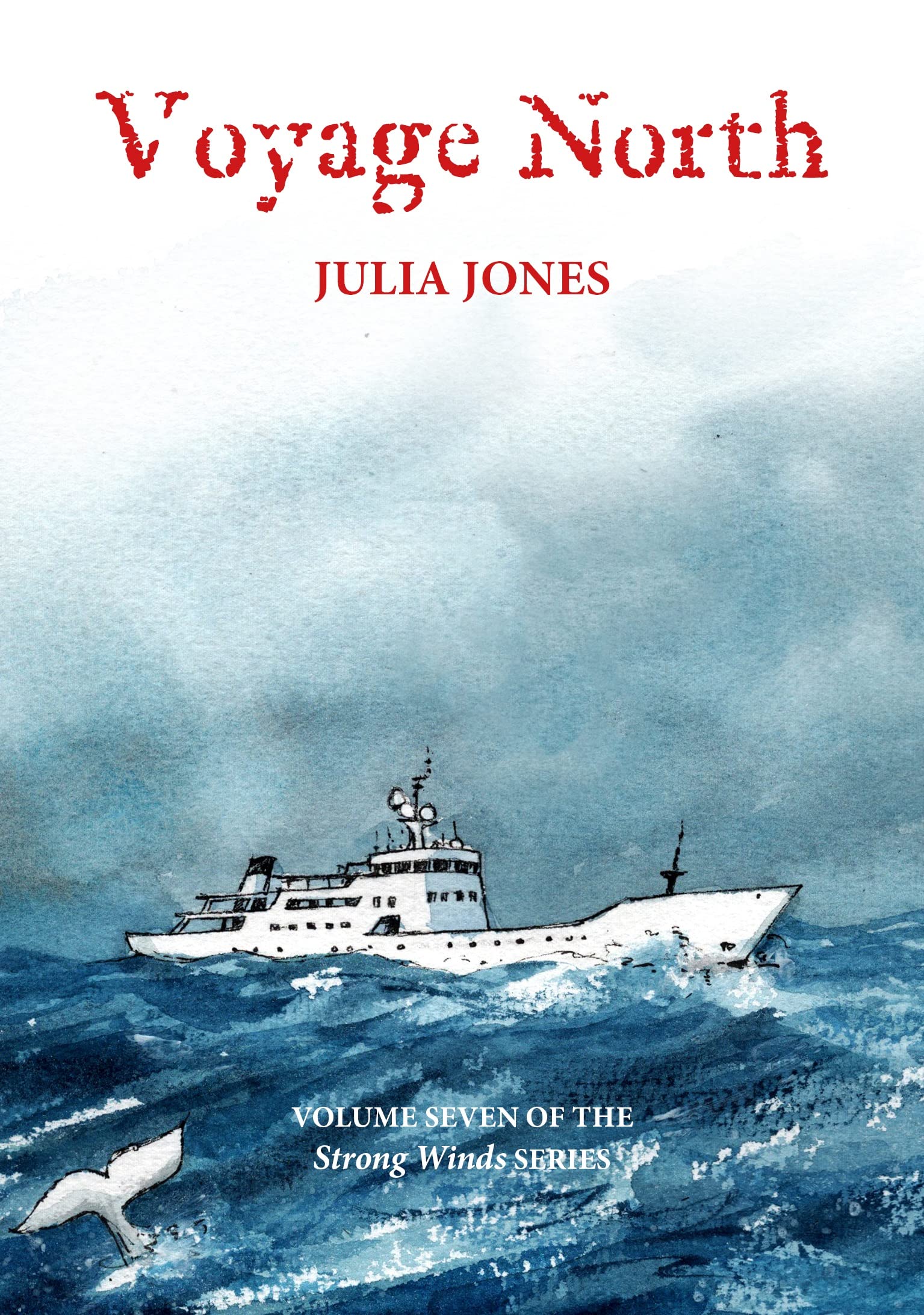 Voyage North (The Strong Winds Series Book 7)