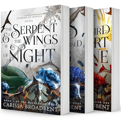 The Crowns of Nyaxia Series. 3 Books Collection Set. The Serpent & the Wings of Night, The Ashes & the Star-Cursed King, The Songbird and the Heart of Stone by Carissa Broadbent - Paperback