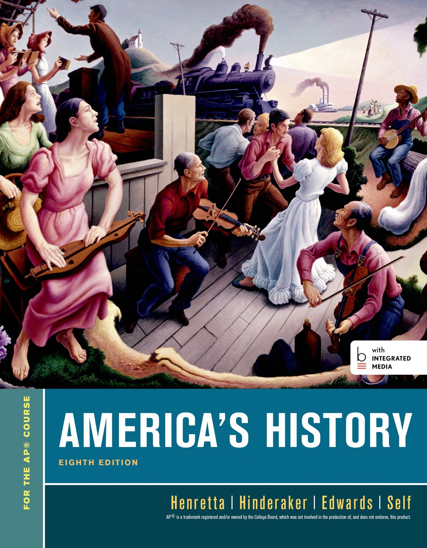 America's History, For the AP* Course (Bedford Integrated Media Edition)