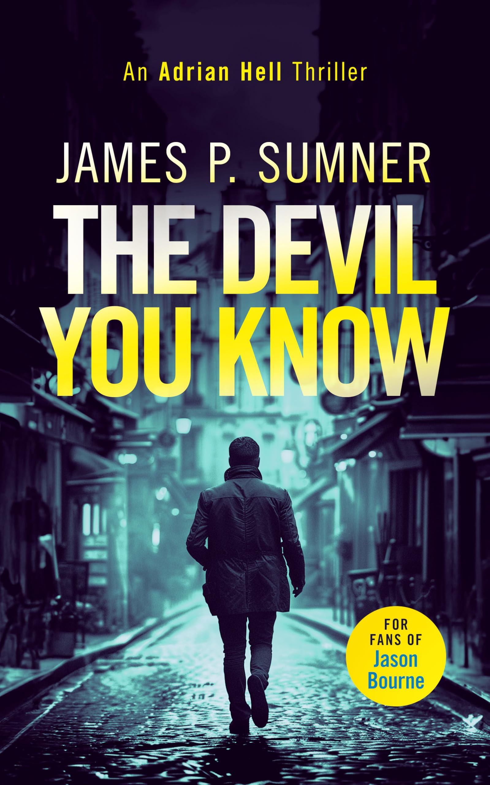 The Devil You Know: A fast-paced assassin thriller: 9 (Adrian Hell Series)