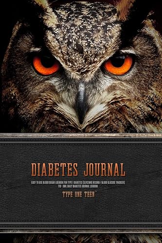 Diabetes Journal - Easy to Use Blood Sugar Logbook for Type 1 Diabetes (Glycemic Record / Blood Glucose Tracker) T1D - Owl Daily Diabetes Journal Logbook - Type One Teen