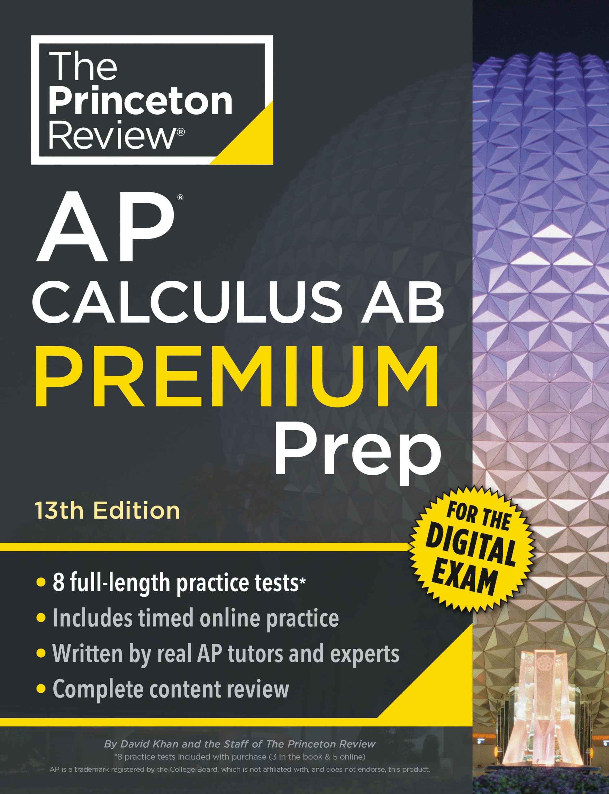 Princeton Review AP Calculus AB Premium Prep, 13th Edition: 8 Practice Tests + Digital Practice Online + Content Review (College Test Preparation, Ap Premium)