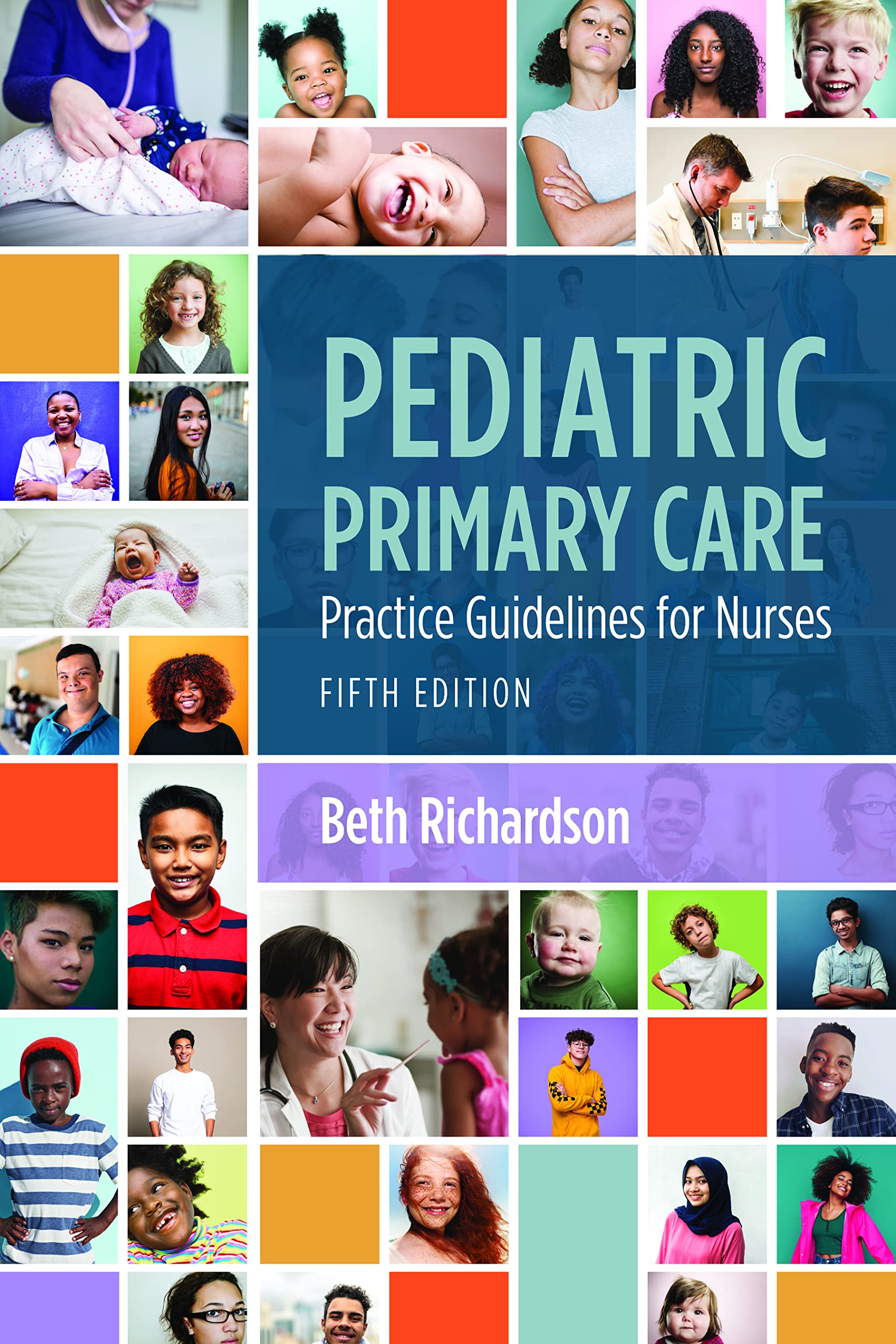 Pediatric Primary Care: Practice Guidelines for Nurses