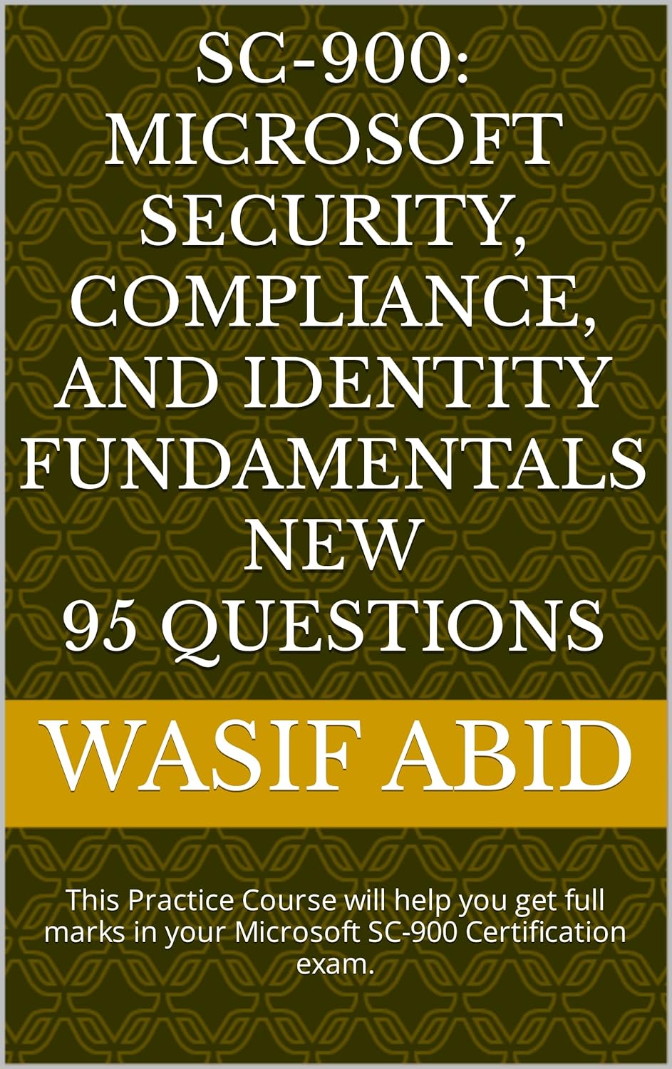 Amazon.com: SC-900: Microsoft Security, Compliance, and Identity ...