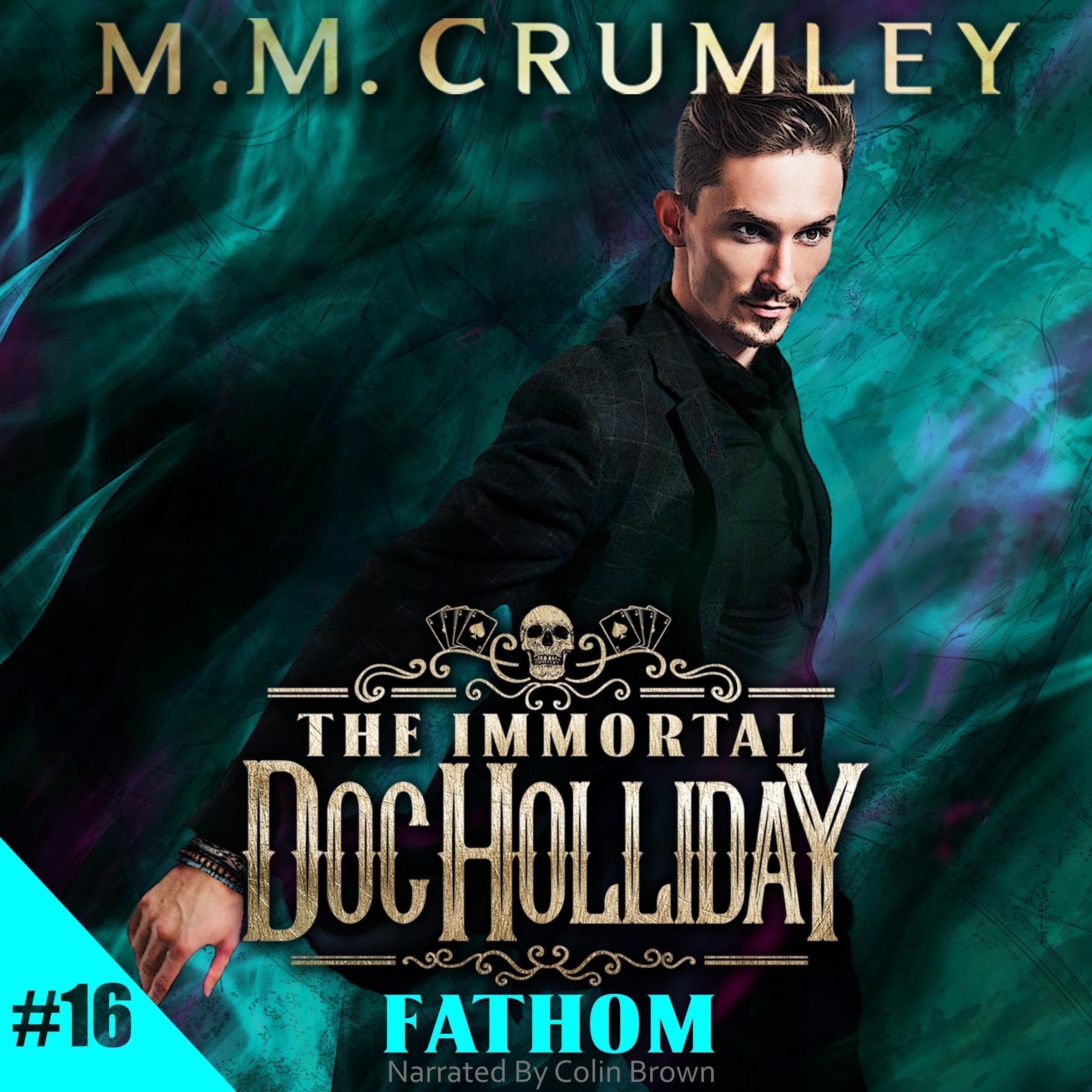 The Immortal Doc Holliday: Fathom
