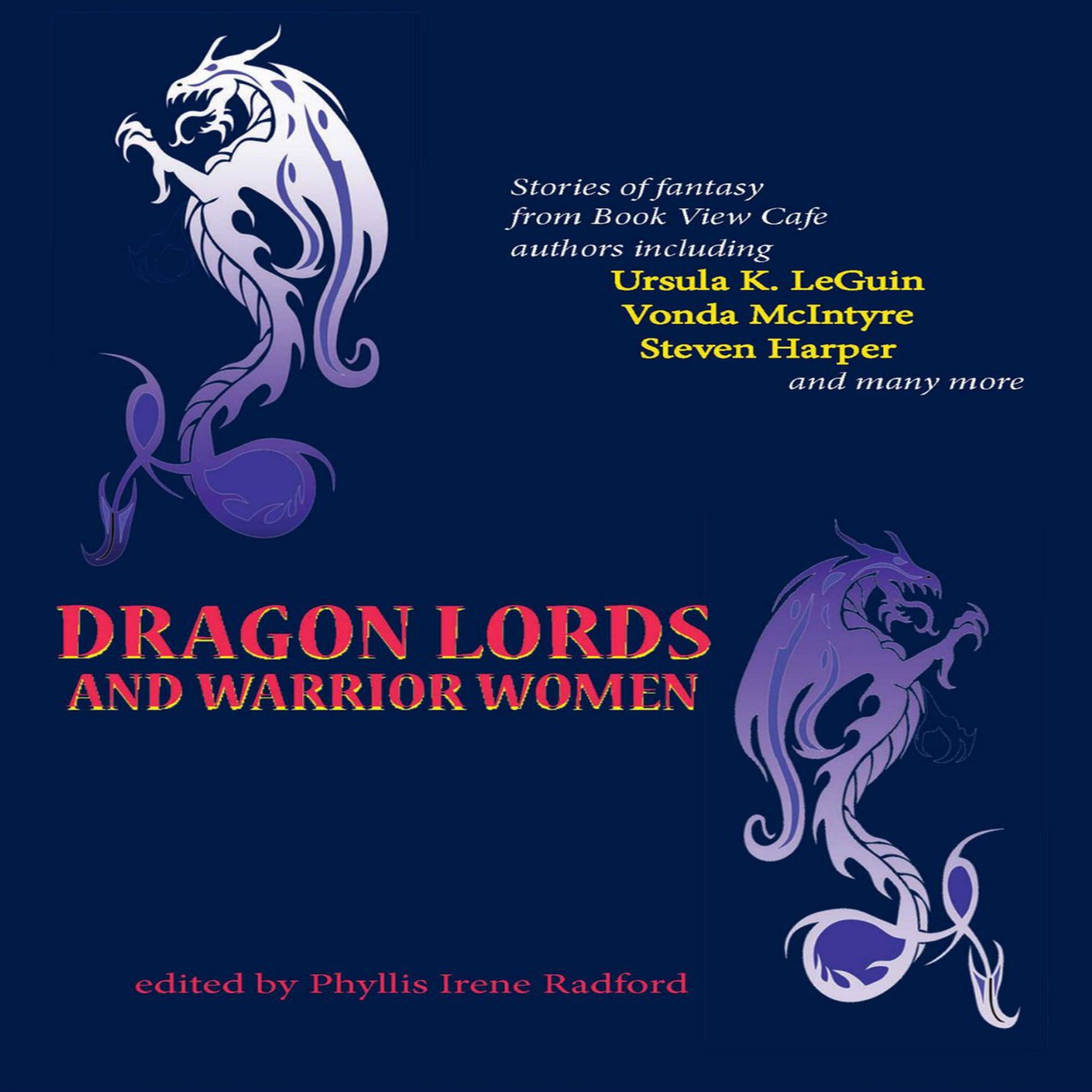 Dragon Lords and Warrior Women