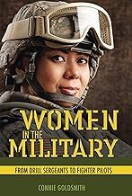 Women in the Military: From Drill Sergeants to Fighter Pilots