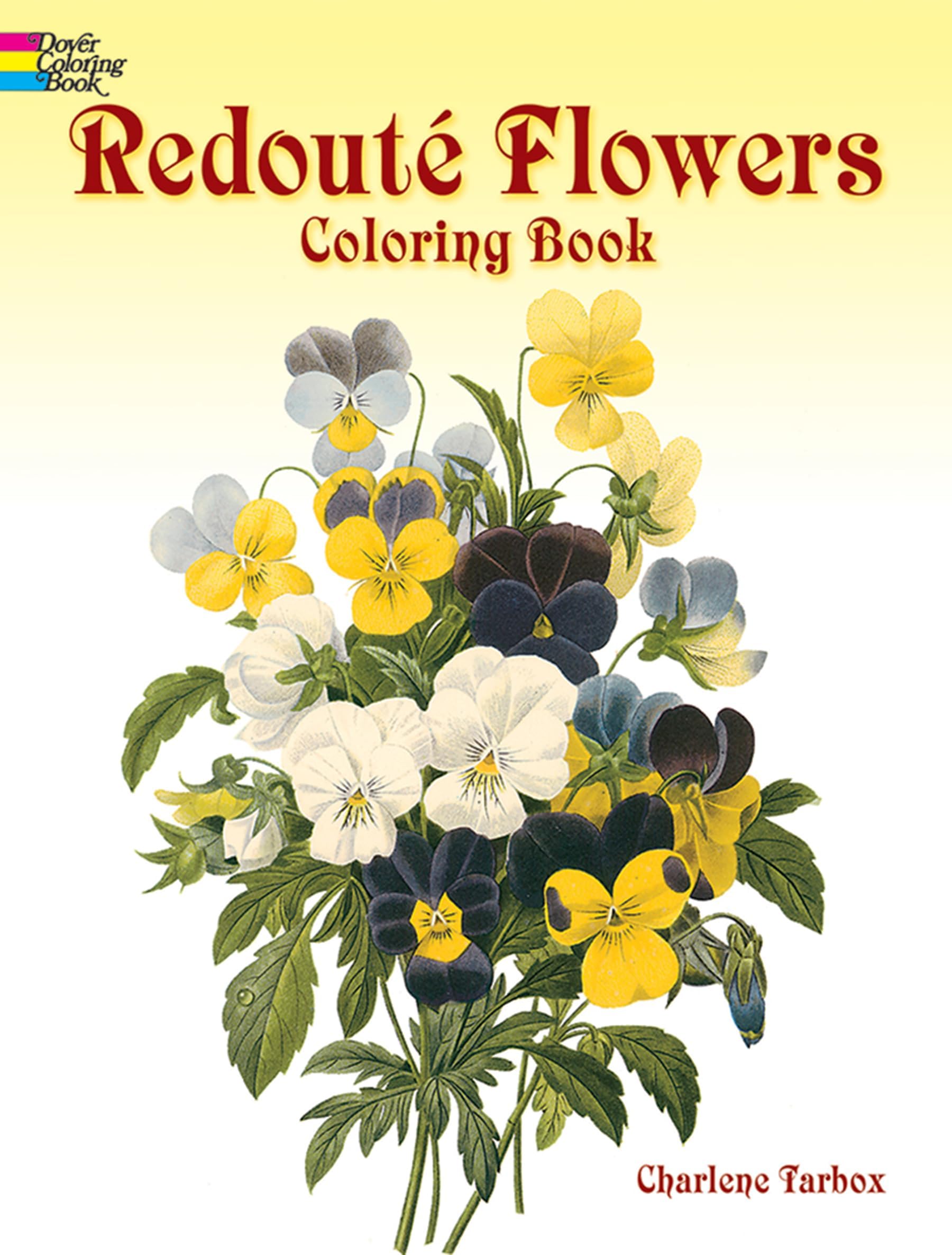 Redoutรฉ Flowers Coloring Book (Dover Flower Coloring Books)