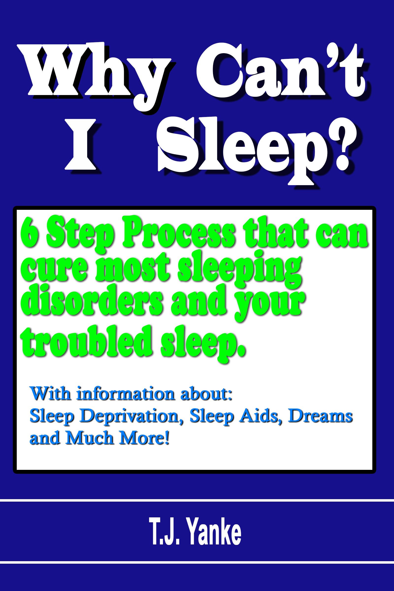 Why Can't I Sleep?