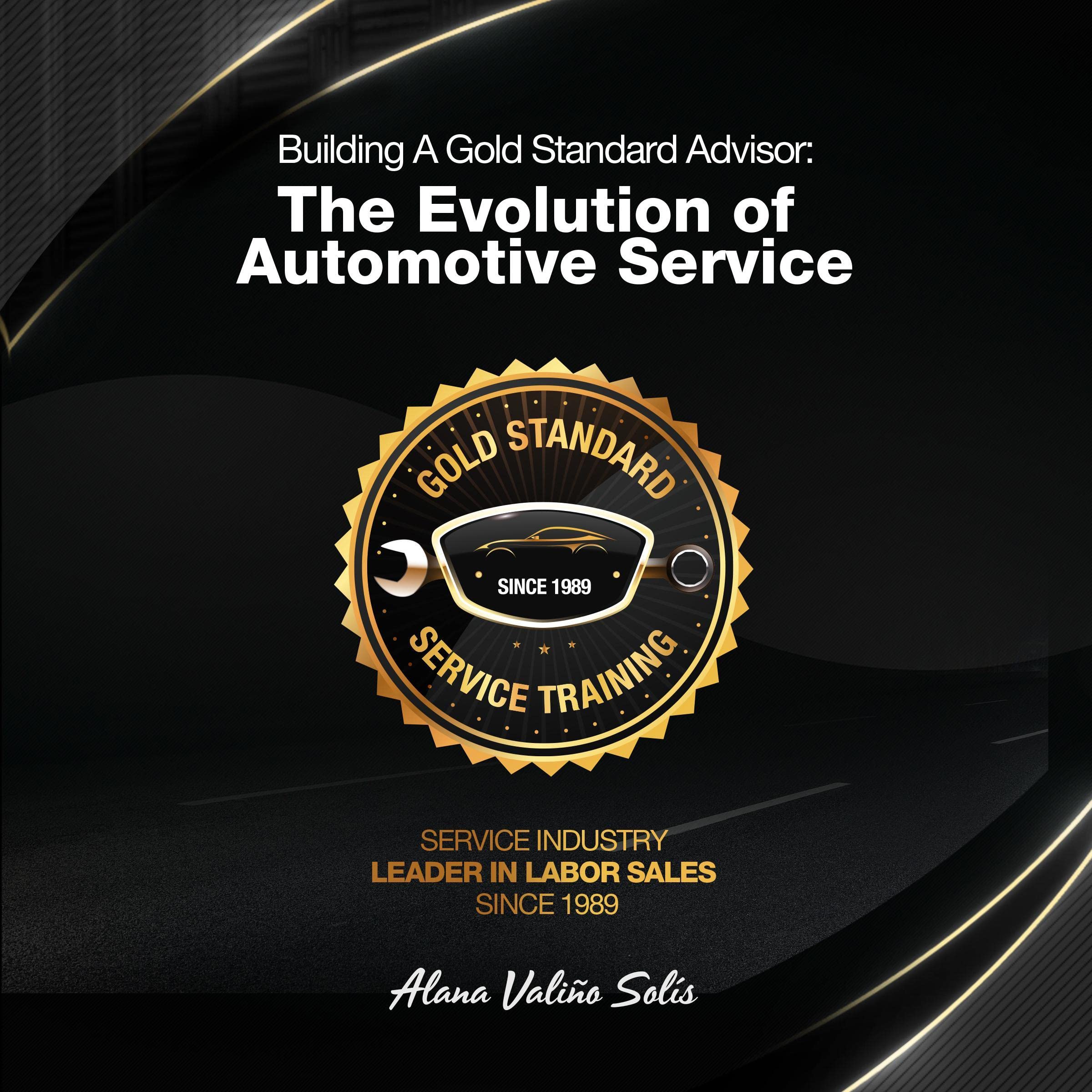 Building a Gold Standard Service Advisor
