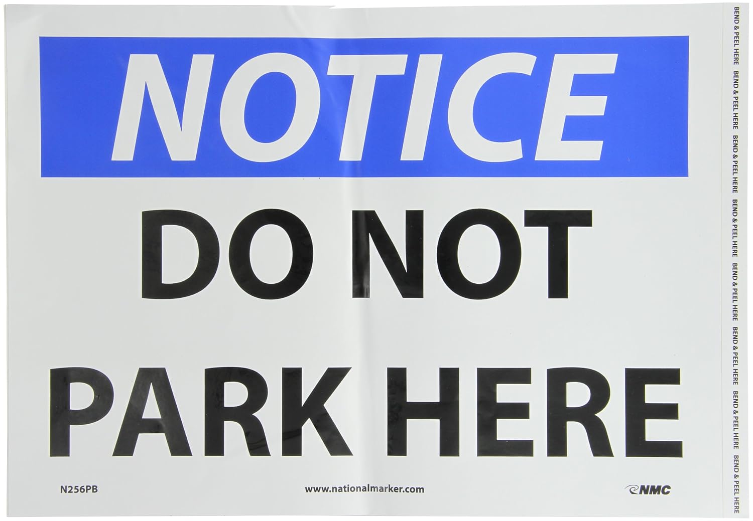NMC N256AB NOTICE – DO NOT PARK HERE Sign – 14 in. x 10 in. Aluminum Notice Signage with White/Black Text on White/Blue Base