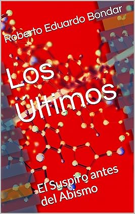 Los Últimos: El Suspiro antes del Abismo
