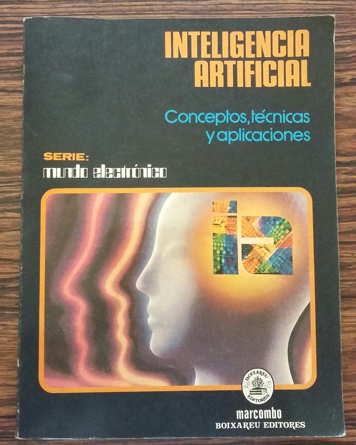 Inteligencia artificial: conceptos, tecnica y aplicaciones