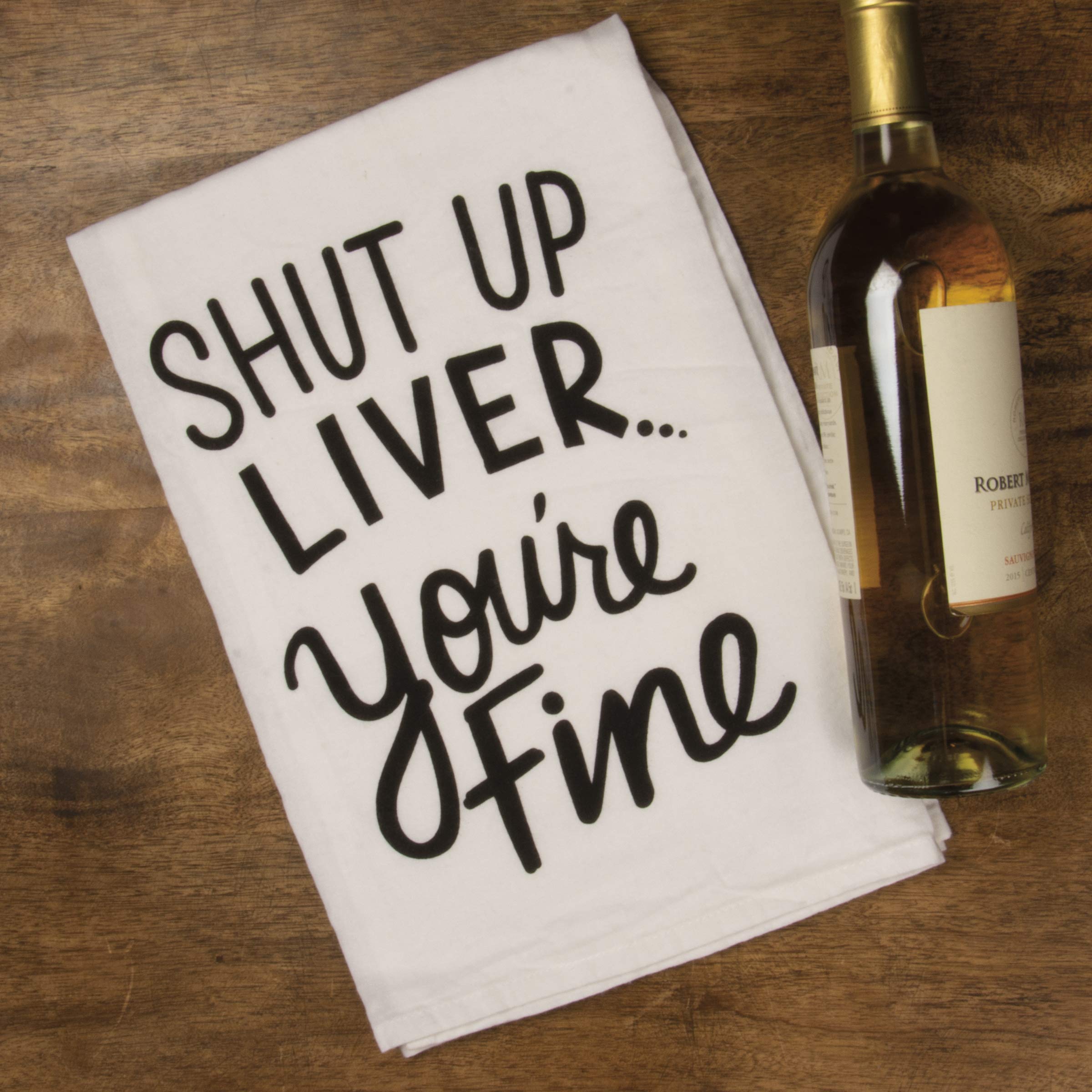 Primitives by Kathy LOL Made You Smile Geschirrtuch, 71,1 x 71,1 cm, Shut Up Liver You're Fine