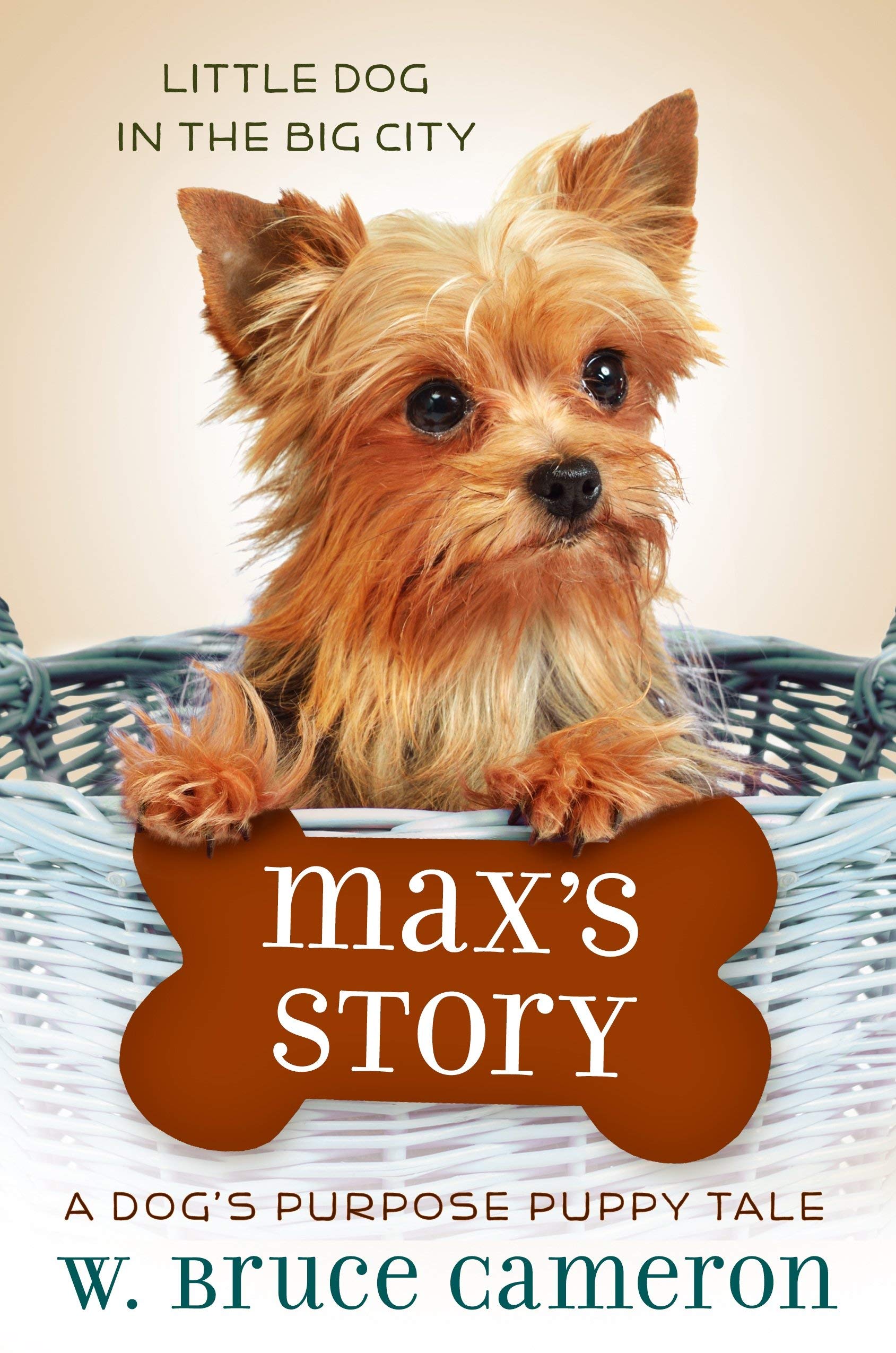 Max's Story (Puppy Tales: A Dog's Purpose #4)