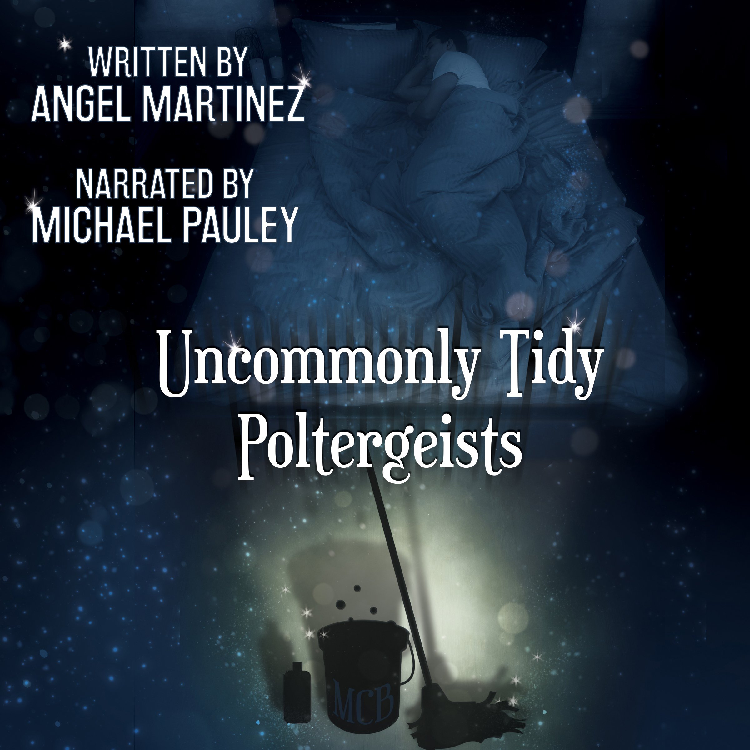 Uncommonly Tidy Poltergeists