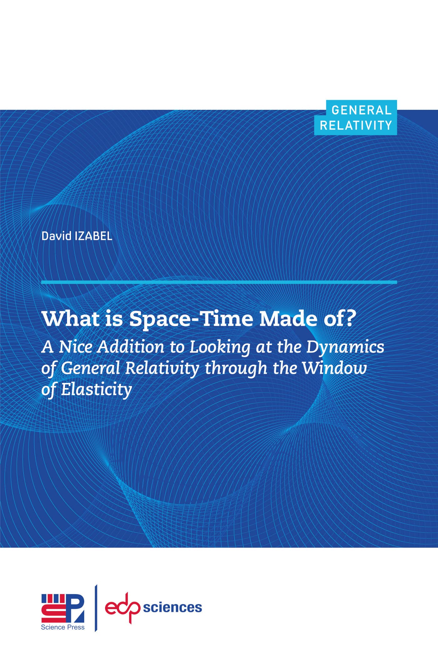 What Is Space-Time Made of ?: A Nice Addition to Looking at the Dynamics of General Relativity through the Window of Elasticity