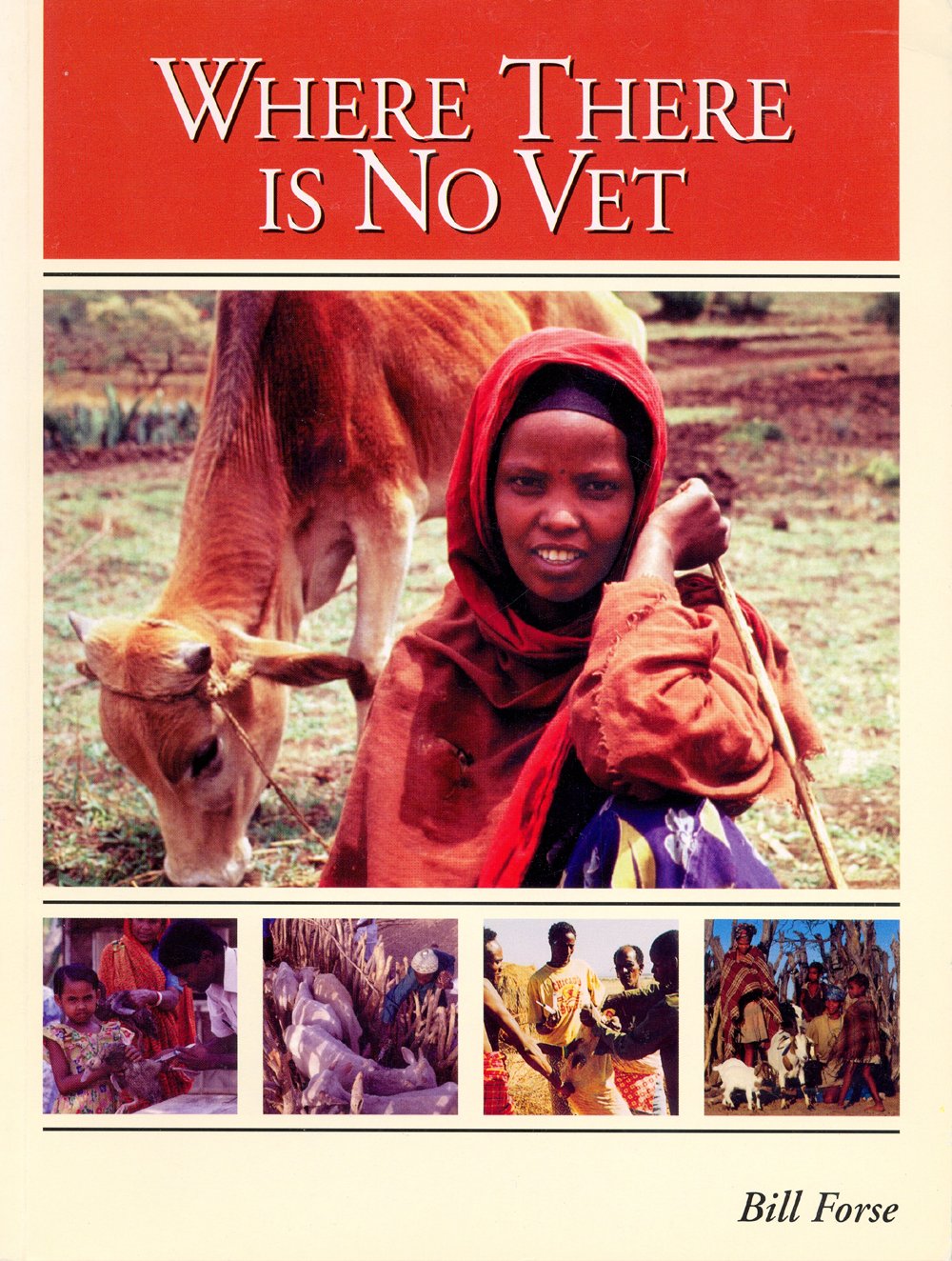 Buy Where There is No Vet (TTA (The Tropical Agriculturalist)) — BookShops.in