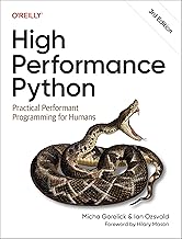 High Performance Python: Practical Performant Programming for Humans